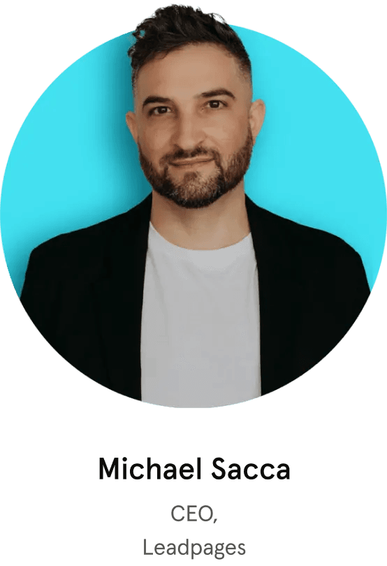 Michael Saccca, CEO of Leadpages